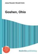 Goshen, Ohio edito da Book On Demand Ltd.
