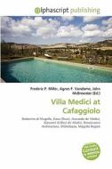 Villa Medici At Cafaggiolo edito da Betascript Publishing