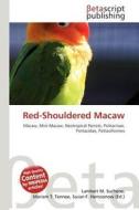 Red-Shouldered Macaw edito da Betascript Publishing