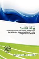 Cecil R. King edito da Aud Publishing