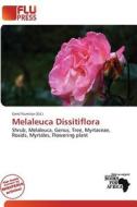 Melaleuca Dissitiflora edito da Flu Press