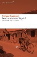 Frankenstein En Bagdad di Ahmed Saadawi edito da LIBROS DEL ASTEROIDE S L U