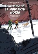 El misteri de la muntanya morta: Anna Dédalus detectiu edito da Andana Editorial 