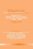 Daphnis: Zeitschrift Fur Mittlere Deutsche Literatur Und Kultur Der Fruhen Neuzeit (1400 - 1750) di Mirosawa Czarnecka, Franz Eybl edito da RODOPI