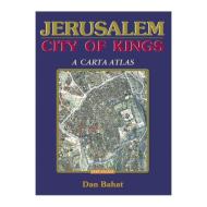 Jerusalem - City of Kings di Dan Bahat edito da CARTA
