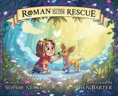 Roman to the Rescue di Sophie Starr edito da LIGHTNING SOURCE INC