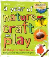 52 Weeks Of Nature Activities di Collins Kids, Becky Goddard-Hill, Catherine Hughes edito da HarperCollins Publishers