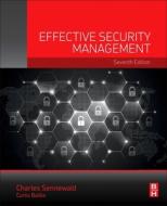 Effective Security Management di Charles A. Sennewald, Curtis Baillie edito da Elsevier - Health Sciences Division