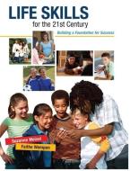 Life Skills for the 21st Century di Suzanne Weixel, Faithe Wempen edito da Pearson Education (US)