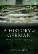 A History Of German di Joseph Salmons edito da Oxford University Press