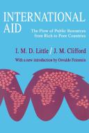 International Aid di J. M. Clifford edito da Taylor & Francis Inc