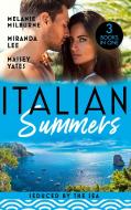 Italian Summers: Seduced By The Sea di Melanie Milburne, Miranda Lee, Maisey Yates edito da HarperCollins Publishers
