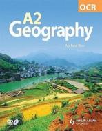 OCR A2 Geography Textbook di Michael Raw edito da Hodder Education