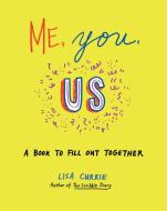 Me, You, Us di Lisa Currie edito da Penguin LCC US