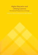 Higher Education and Lifelong Learning di Hans Schuetze edito da Routledge