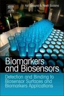 Biomarkers And Biosensors di Ajit Sadana, Neeti Sadana edito da Elsevier Science & Technology