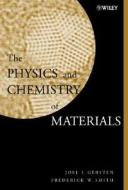 Physics and Chemistry of Mater di Gersten, Smith edito da John Wiley & Sons