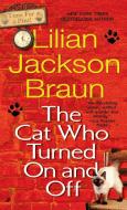 The Cat Who Turned On and Off di Lilian Jackson Braun edito da JOVE