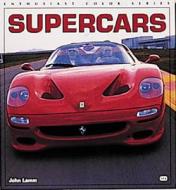 Supercars di John Lamm edito da Motorbooks International