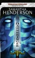 Dawnbringer: A Forgotten Realms Novel di Samantha Henderson edito da Wizards Of The Coast