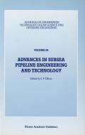 Advances in Subsea Pipeline Engineering and Technology: Papers Presented at Aspect 90, a Conference Organized by the Soc di Society for Underwater Technology edito da SPRINGER NATURE