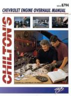Chevy Engine Overhaul di Ron Webb, The Nichols/Chilton, Chilton Automotive Books edito da CHILTON BOOK CO