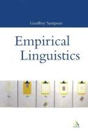 Empirical Linguistics di Geoffrey Sampson edito da BLOOMSBURY 3PL