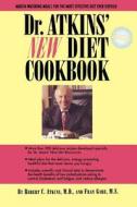 Dr. Atkins' New Diet Cookbook di Robert C. Atkins, Fran Gare edito da M. Evans and Company