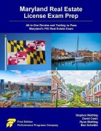 Maryland Real Estate License Exam Prep di Stephen Mettling, David Cusic, Ryan Mettling edito da Performance Programs Company LLC
