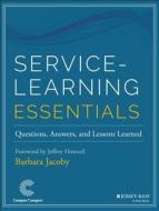 Service-Learning Essentials di Barbara Jacoby edito da John Wiley & Sons Inc