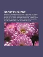 Sport En Su De: Jeux Olympiques D' T De di Livres Groupe edito da Books LLC, Wiki Series