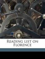 Reading List On Florence di Everett Robbins Perry edito da Nabu Press