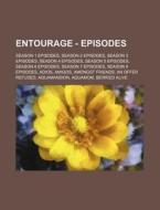 Entourage - Episodes: Season 1 Episodes, di Source Wikia edito da Books LLC, Wiki Series