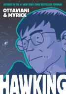 Hawking di Jim Ottaviani edito da FIRST SECOND