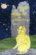 Mystery of the Megalith di Janie Quinn Storck edito da Lulu.com