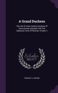 A Grand Duchess di Frances A Gerard edito da Palala Press