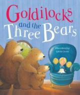 Goldilocks and the Three Bears edito da Parragon Publishing