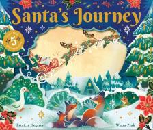 Santa's Journey di Patricia Hegarty edito da Union Square Kids