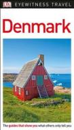 DK Eyewitness Travel Guide Denmark di Dk Travel edito da DK Eyewitness Travel