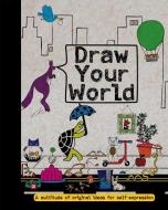 Draw Your World di Parragon edito da PARRAGON