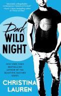 Dark Wild Night di Christina Lauren edito da Simon & Schuster