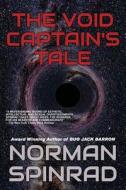 The Void Captain's Tale di Norman Spinrad edito da Createspace
