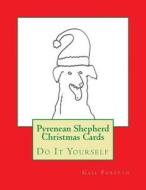 Pyrenean Shepherd Christmas Cards: Do It Yourself di Gail Forsyth edito da Createspace
