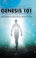 Genesis 101 di Ms. D. Rhy. Rozzi edito da AuthorHouse