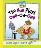 The Hun Plays One-On-One di Anders Hanson edito da SandCastle