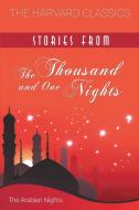 Stories from the Thousand and One Nights (Harvard Classics) edito da www.bnpublishing.com