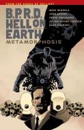 B.p.r.d. Hell On Earth Volume 12: Metamorphosis di Mike Mignola edito da Dark Horse Comics