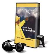 Stories about Friendship [With Earbuds] di Beatrice Schenk De Regniers, Ezra Jack Keats edito da Findaway World