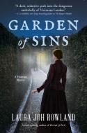 Garden of Sins: A Victorian Mystery di Laura Joh Rowland edito da CROOKED LANE BOOKS
