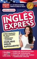 Inglés Express di Inglés En 100 Días edito da AGUILAR